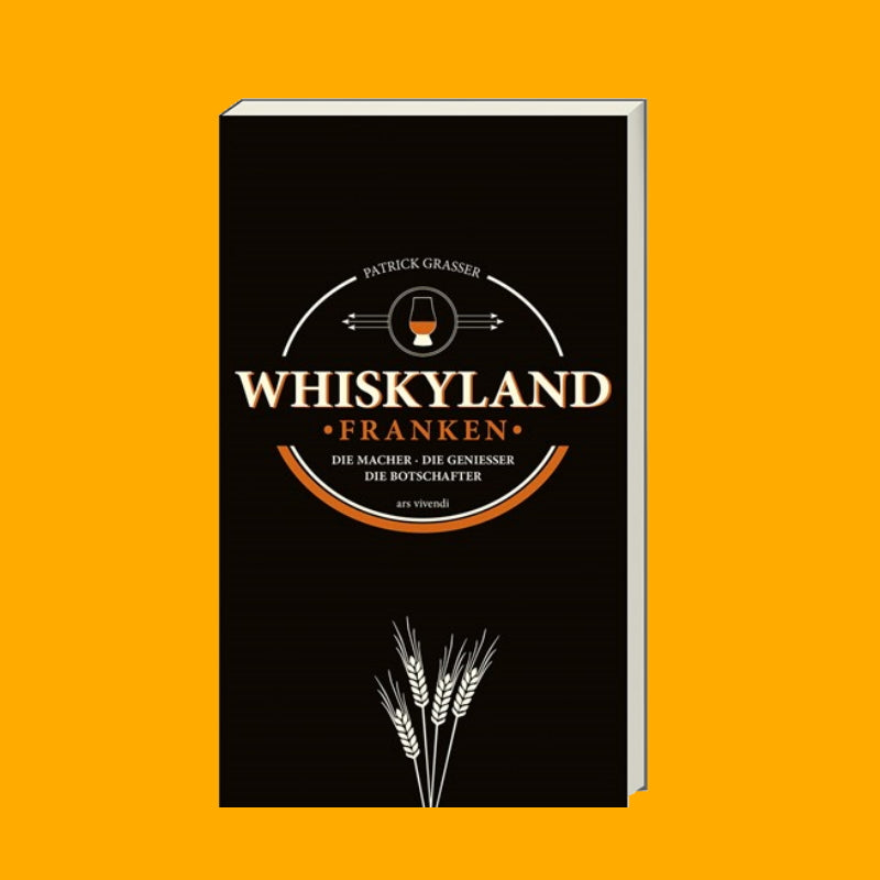 Buch "Whiskyland Franken" von Patrick Grasser